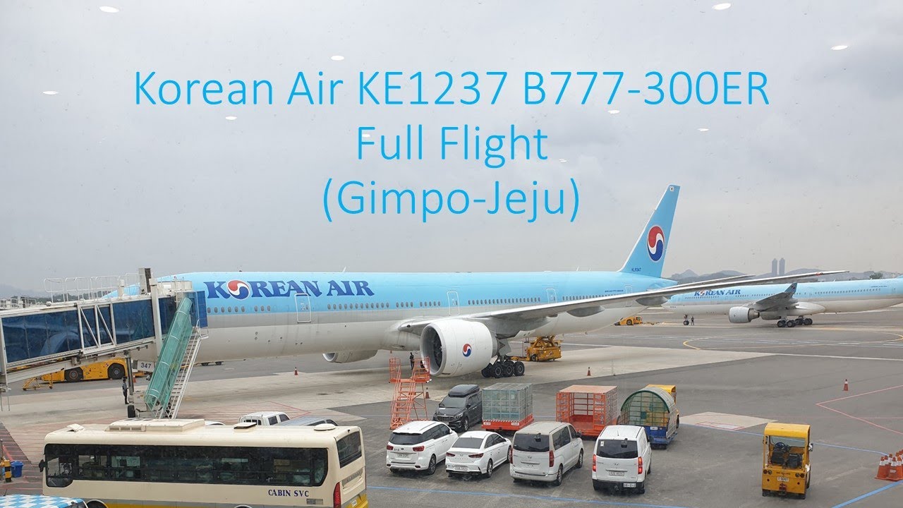 Korean Air KE1237 B777-300ER Full Flight (Gimpo-Jeju) 대한항공 KE1237 B777-300ER 전구간 비행 (김포-제주)
