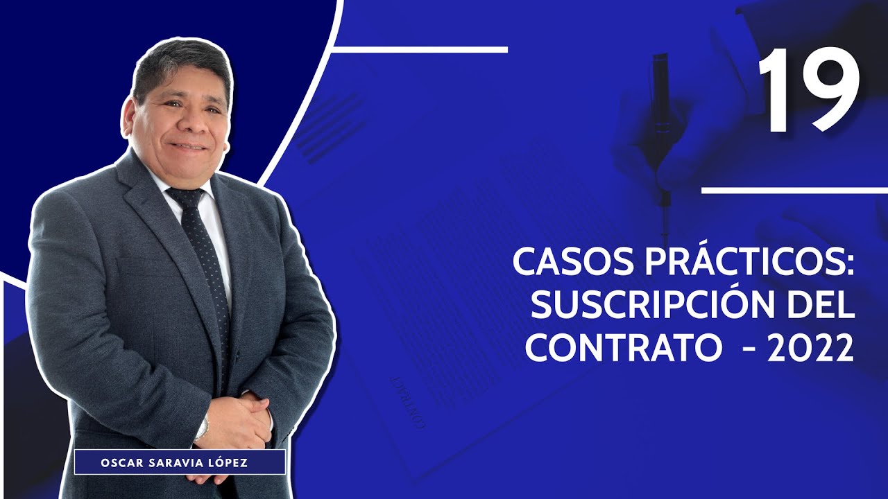 Casos Prácticos: Suscripción del Contrato - 2022