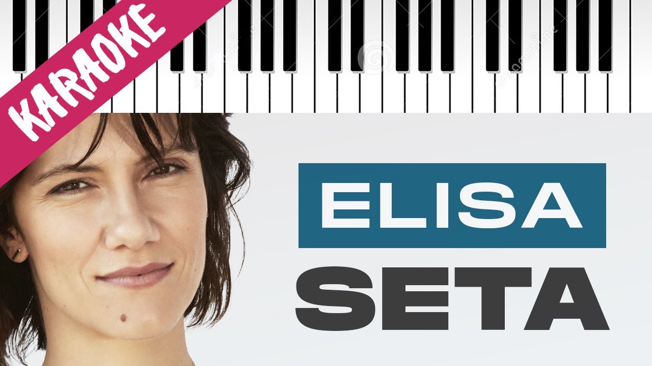 Elisa | Seta // Piano Karaoke con Testo