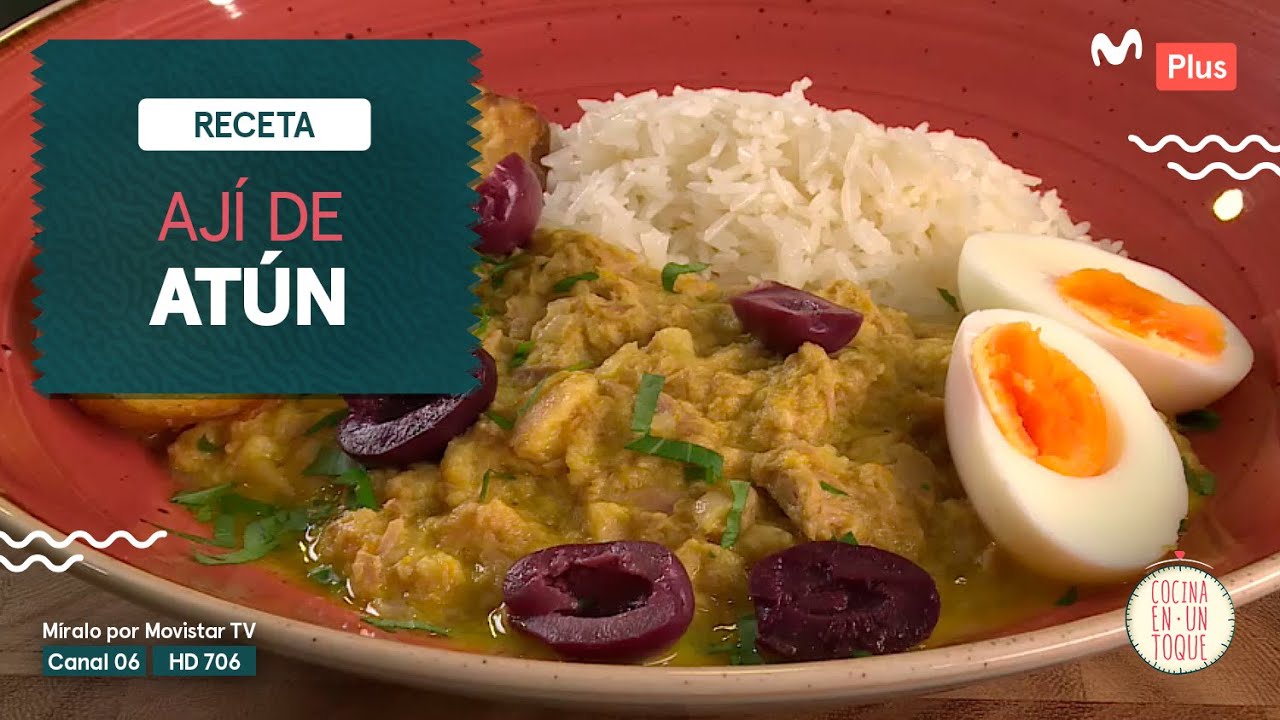 Cocina en un toque – Receta: Ají de Atún