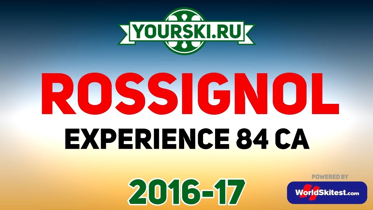 Ski test: Rossignol Experience 84 HD (season 2016-17)