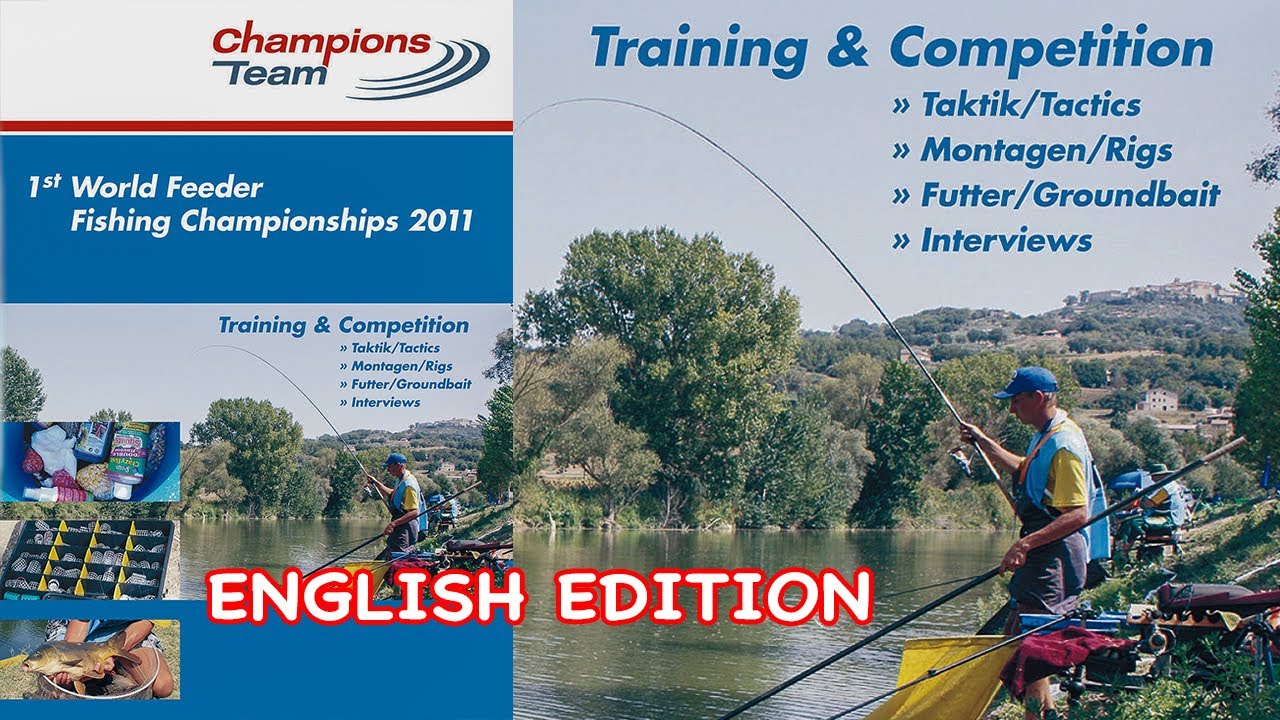 1st World Feeder Fishing Championships 2011 - English Edition