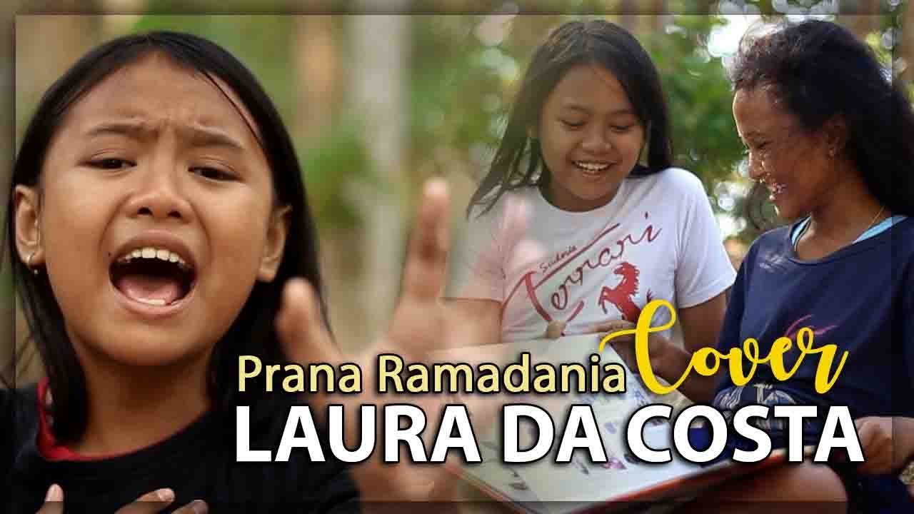 LAURA DA COSTA (Cover) Prana Ramadania