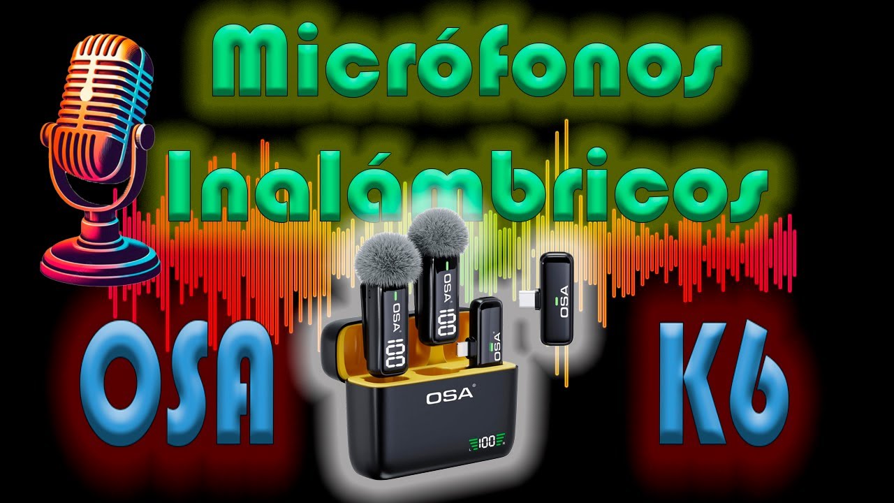 Micrófonos Inalámbricos - OSA K6