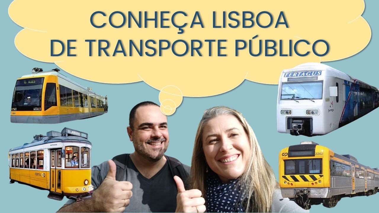 Conheça LISBOA E ARREDORES de TRANSPORTE PÚBLICO! Nossa experiência após vários passeios!