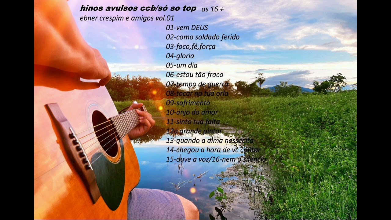 Hinos avulsos CCB cantados:s&oacute; os top:ebner crespim e amigos...vol 01