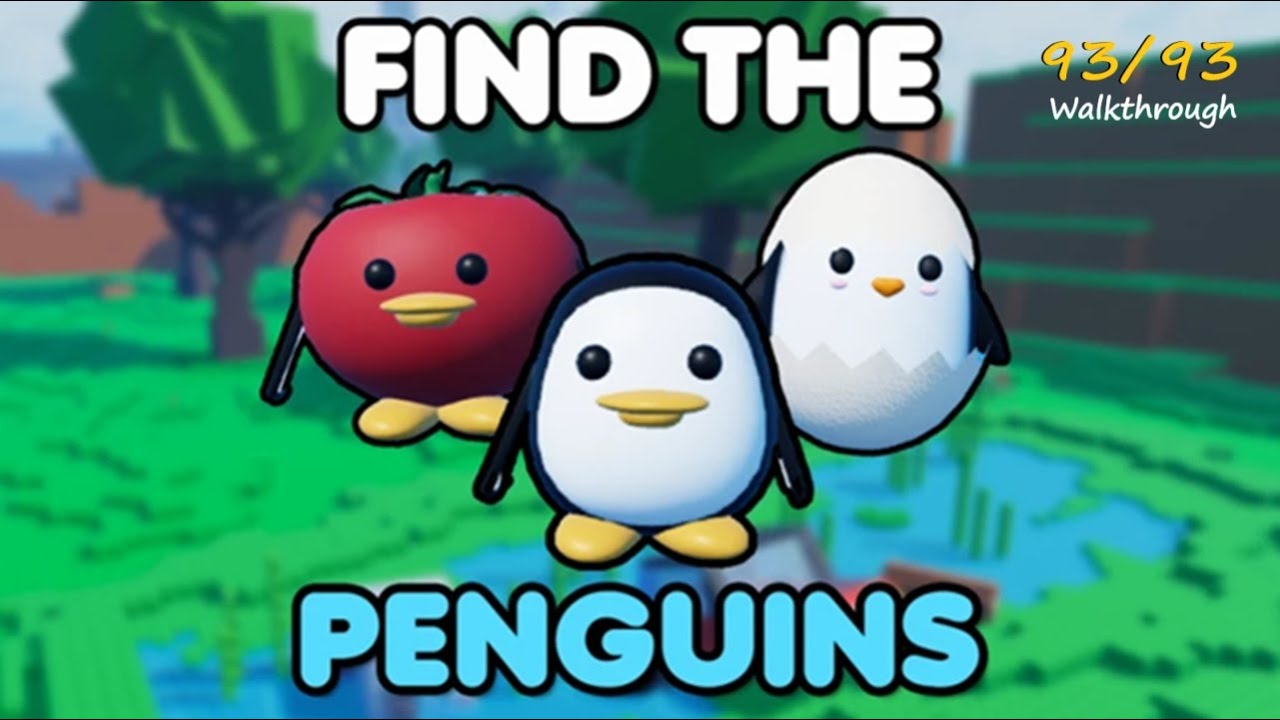 Roblox - Find The Penguins (by FindSquad) - All 93 Penguins