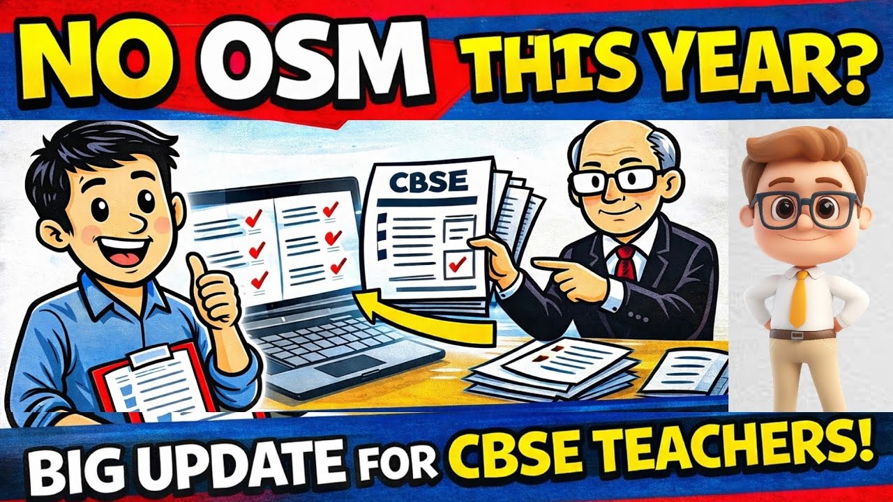 No OSM This Year? Big Update for CBSE Teachers 2026 #cbseosmcancelled #cbseosm #digitalevaluation 