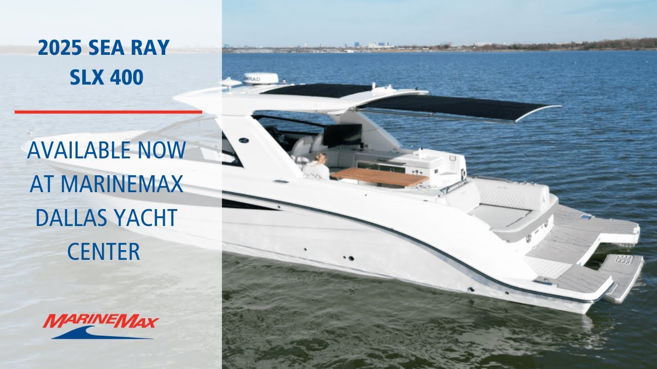 2025 Sea Ray 400 SLX  I  MarineMax Dallas Yacht Center