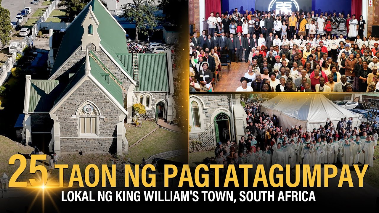 25 Taon ng Iglesia Ni Cristo sa King William's Town, South Africa | INC News