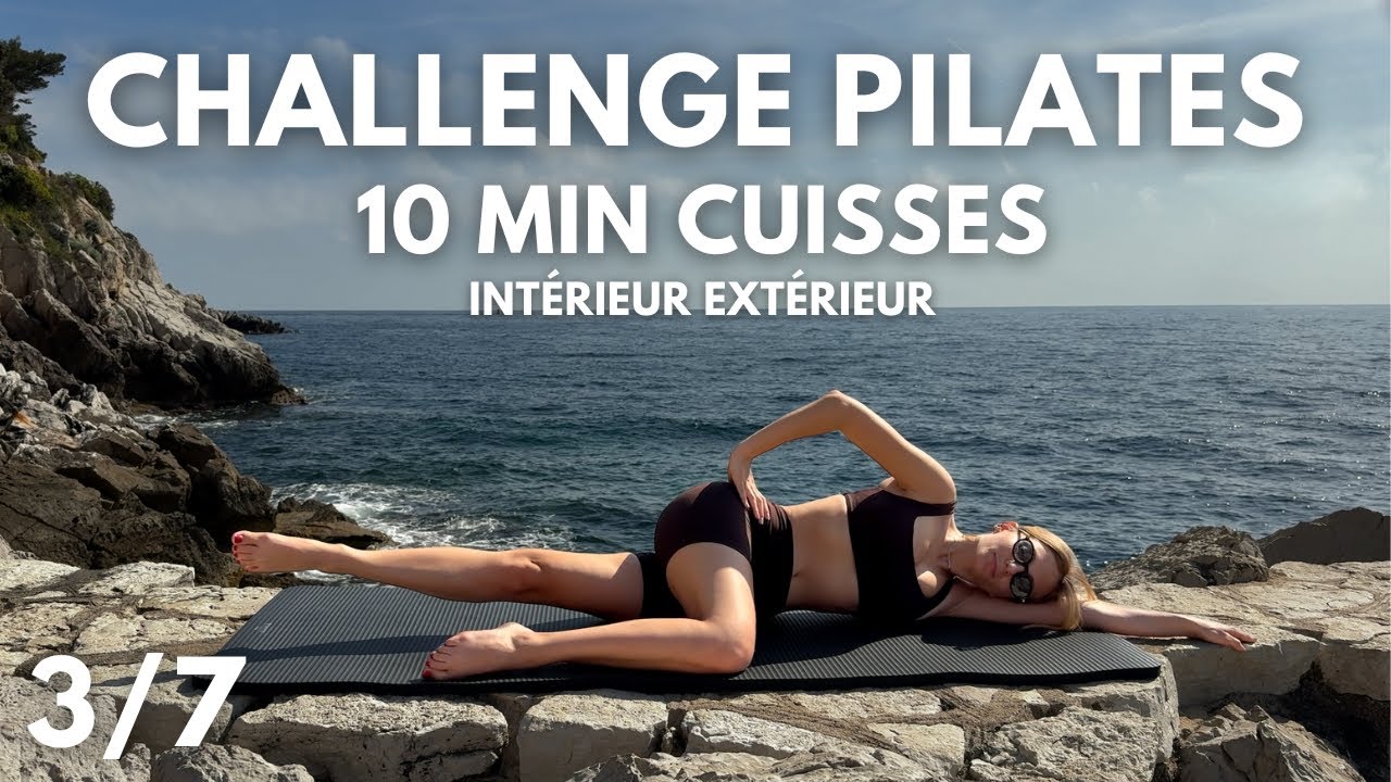CHALLENGE PILATES 7 JOURS 3/7 | 10 MIN CUISSES | SANS &Eacute;QUIPEMENT | JESSY PILATES