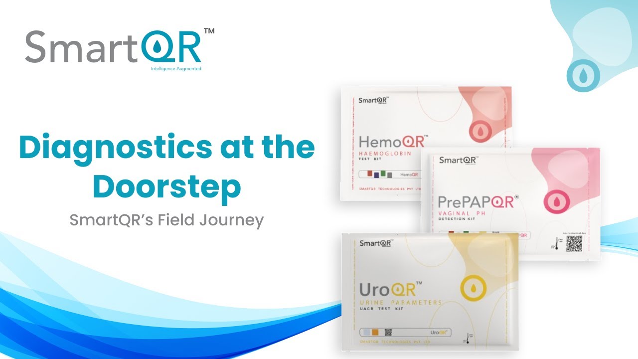 Diagnostics at the Doorstep | SmartQR&rsquo;s Field Journey