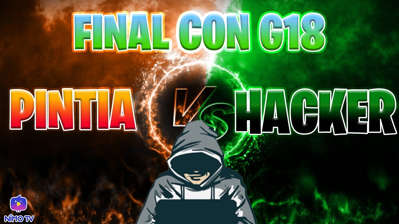 PINTIA VS HACKER *lo descansa con g18*