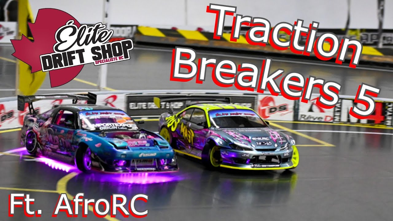 RWD RC DRIFT / Traction Breakers 5 / &Eacute;lite Drift Shop ft. AfroRC