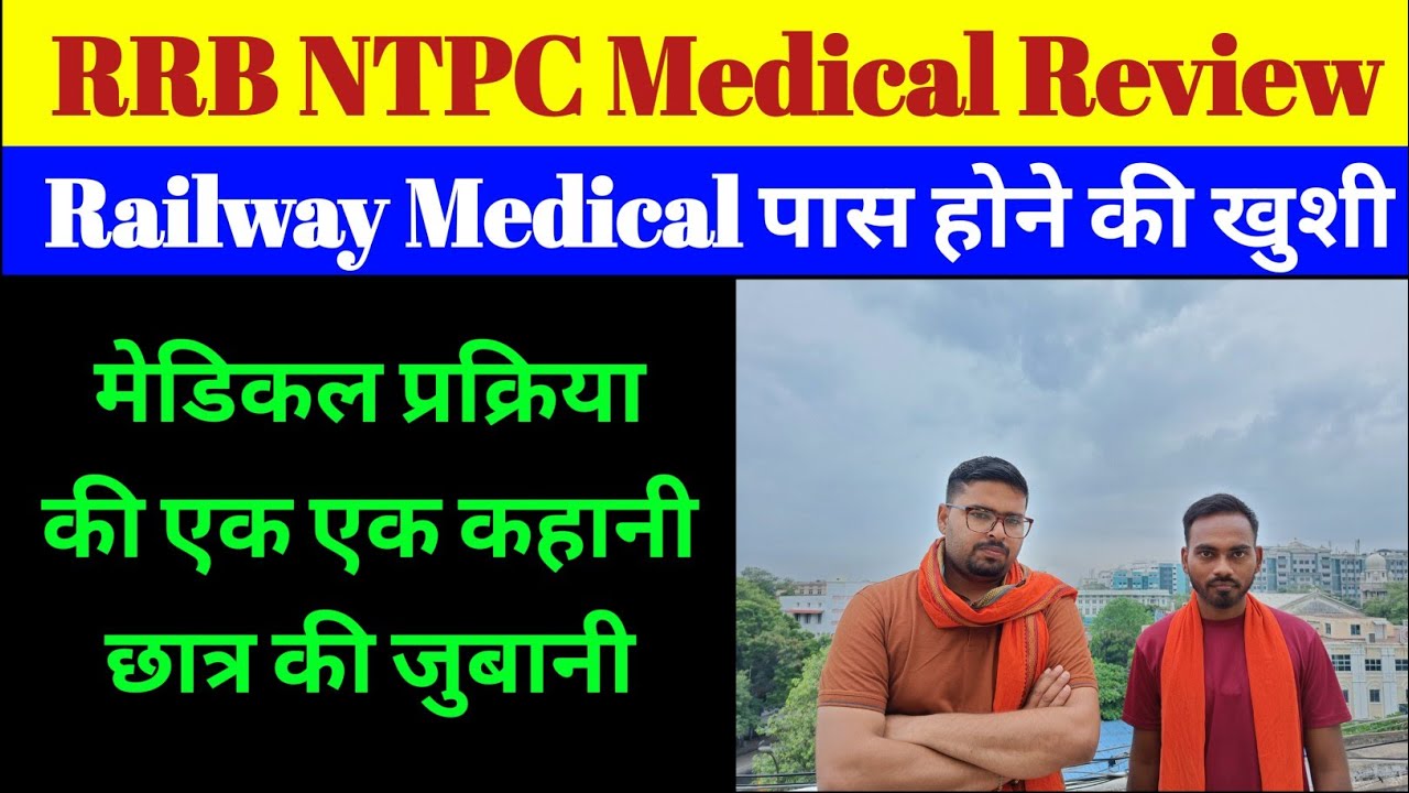 Railway Medical Process Detailed Analysis || LIVE @Chennai || rrb ntpc medical test review ||