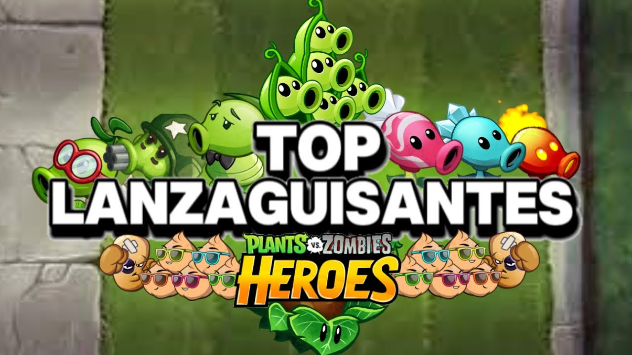 TOP PEOR AL MEJOR GUISANTE + TIERLIST | Pvz Héroes | ZackNa