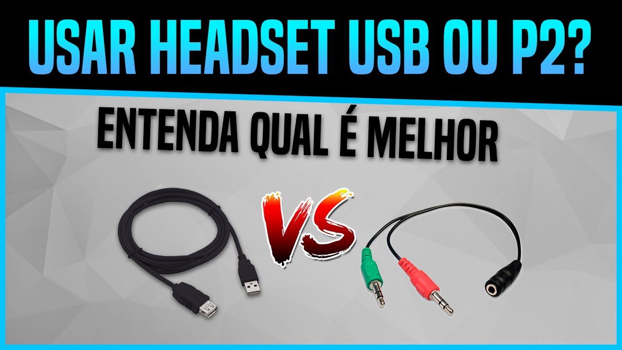 Headset USB ou P2? Veja qual &eacute; Melhor!