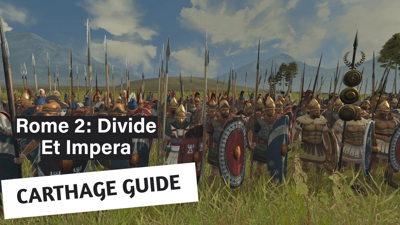 Carthage Faction Guide - Divide Et Impera - Rome 2