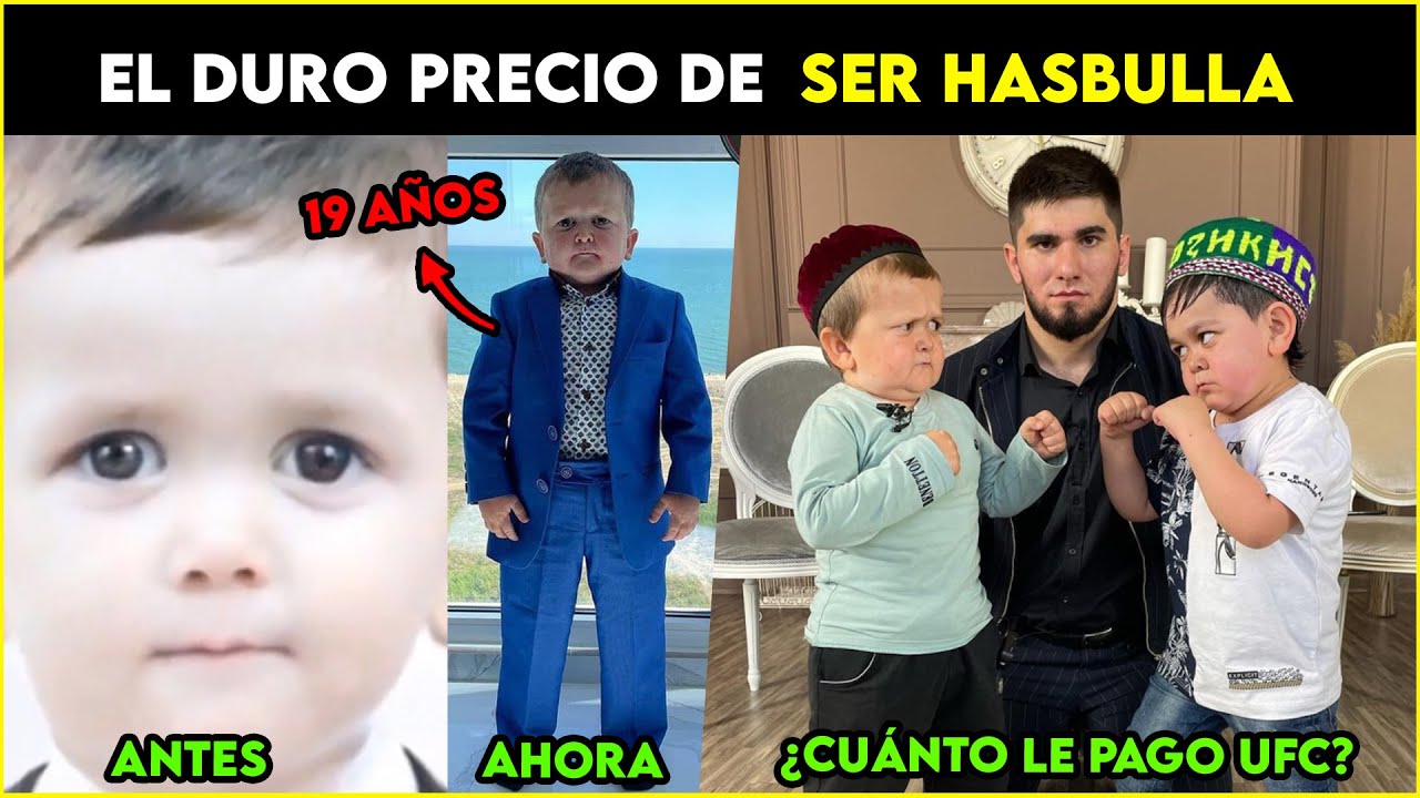 El duro precio de ser Hasbulla.
