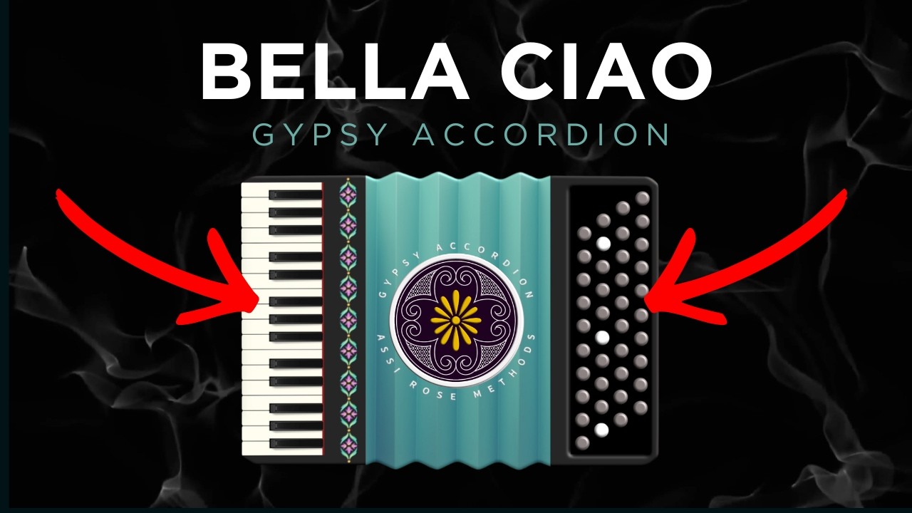 Bella Ciao Assi Rose methods Easy Gypsy Accordion Bot lesson for beginners