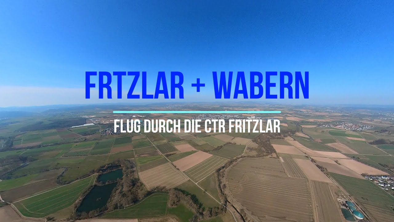 Fritzlar + Wabern - Ein Flug durch die CTR Fritzlar