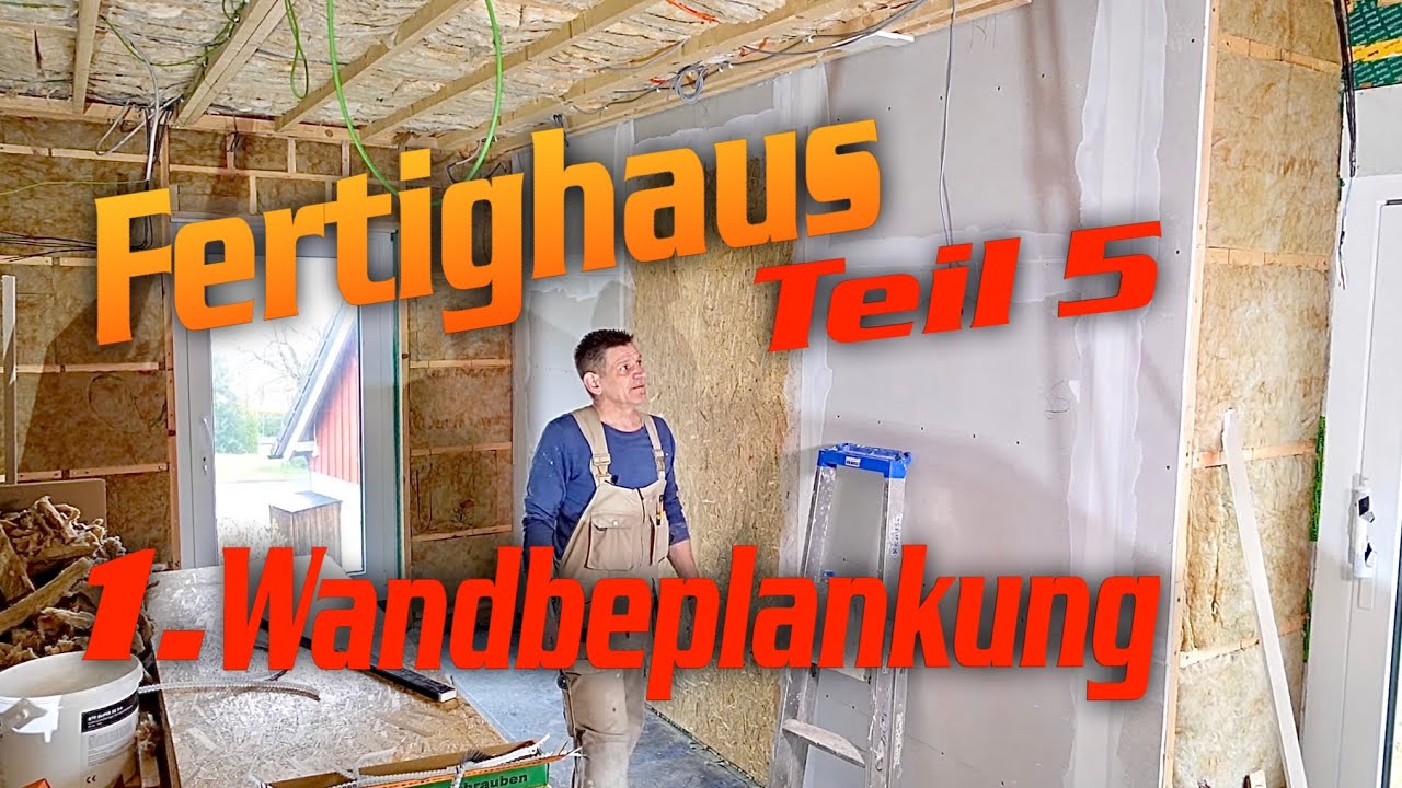 DIY Fertighaus-W&auml;nde mit Gipskarton Beplanken so wirds gemacht!