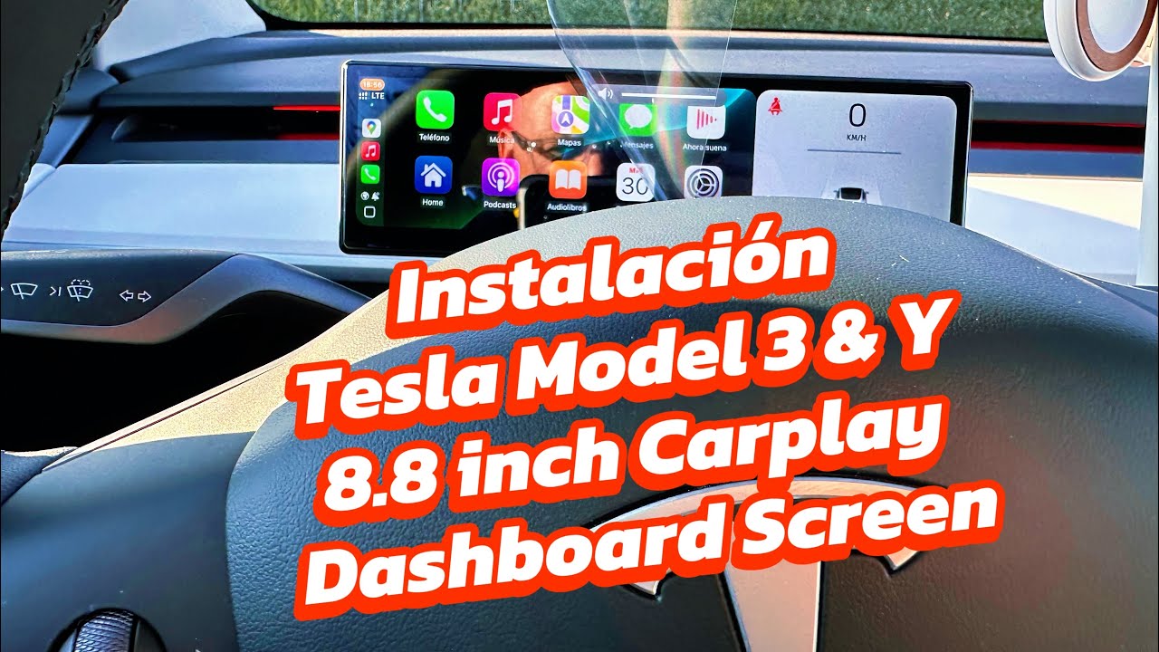Instalación pantalla para Tesla Model 3 & Y 8.8 inch Carplay Dashboard Screen