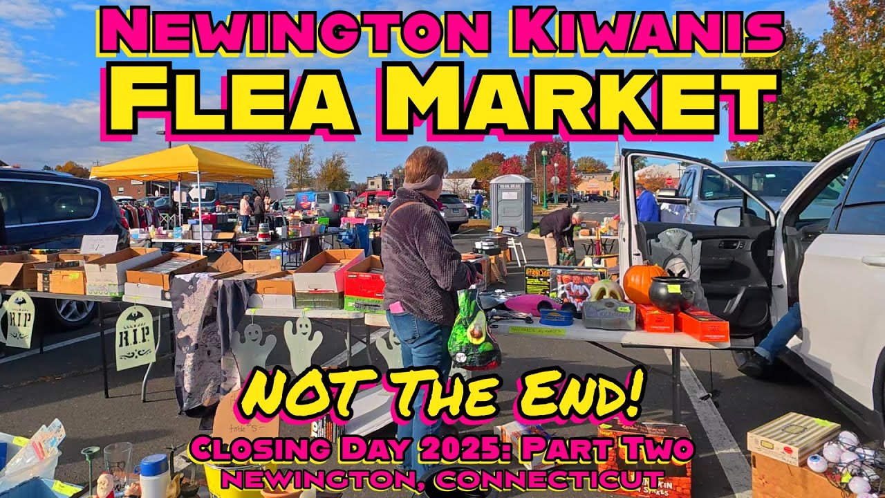 The Newington Kiwanis Flea Market Has Some Of The Best Prices Around! Closing Day 2025: Part Two!