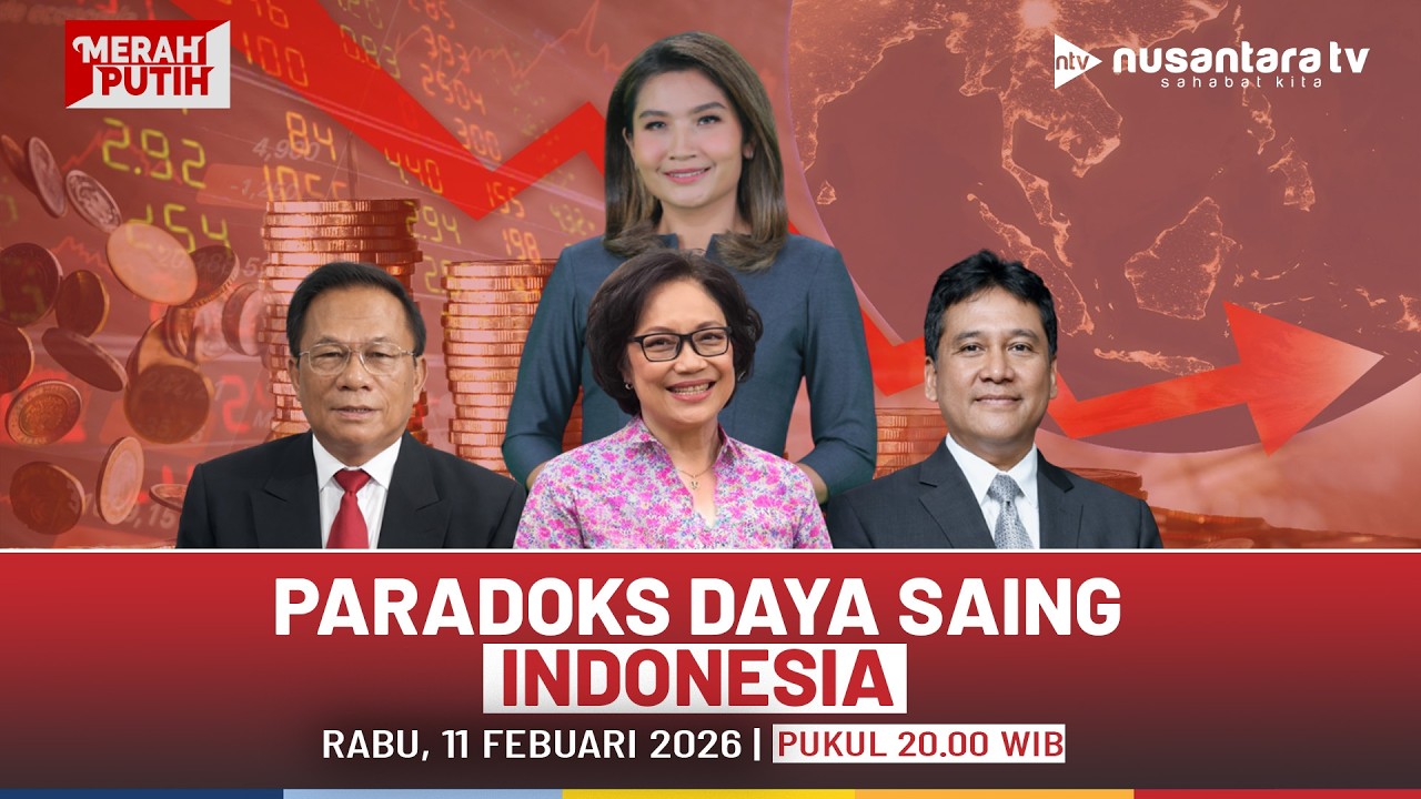 [LIVE] Paradoks Daya Saing Indonesia | MERAH PUTIH