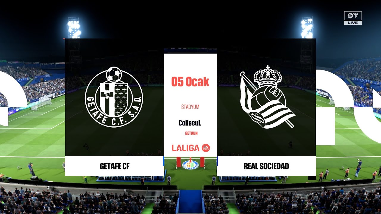 GETAFE-REAL SOCİEDAD|LALİGA|FC|
