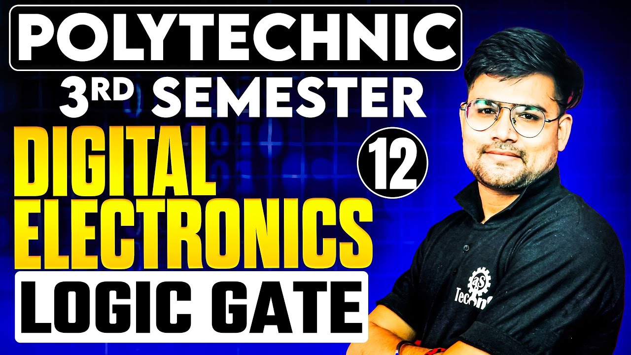 Digital Electronics (LOGIC GATE) | Polytechnic 3rd semester Digital Electronics | #astechniclive