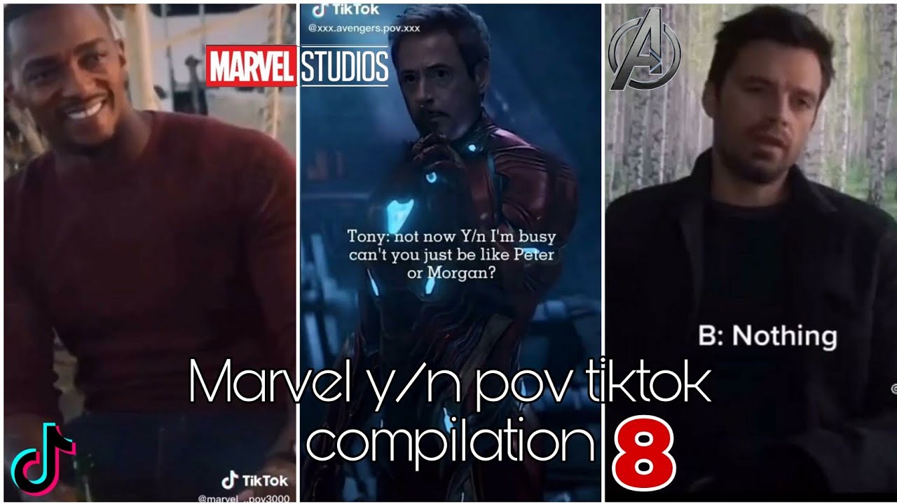 Marvel y/n pov (tiktok compilation 8)