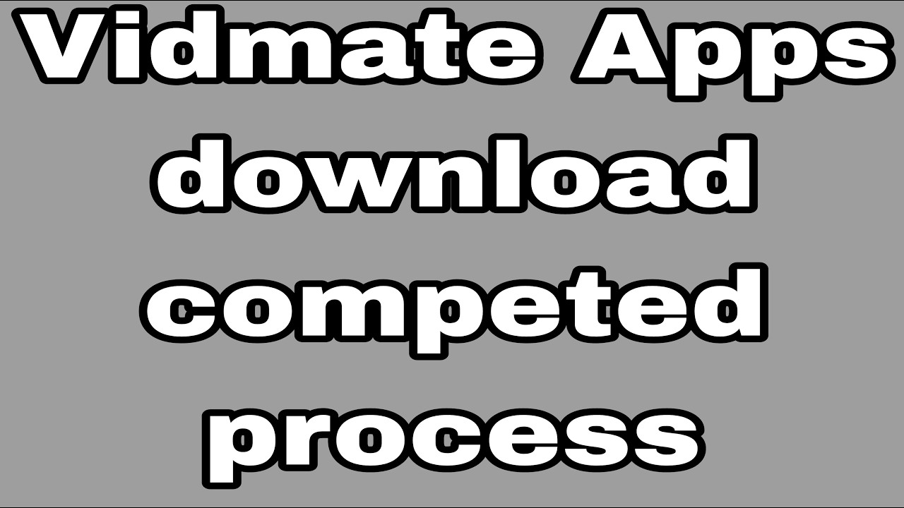 Vidmate Apps download competed process