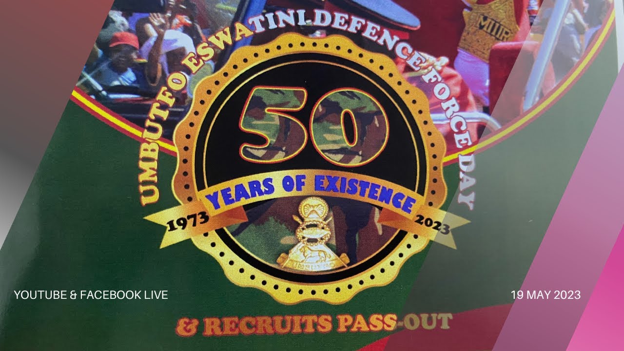 UMBUTFO ESWATINI DEFENCE FORCE DAY 2023  //  19 MAY 2023 // LIVE BROADCAST
