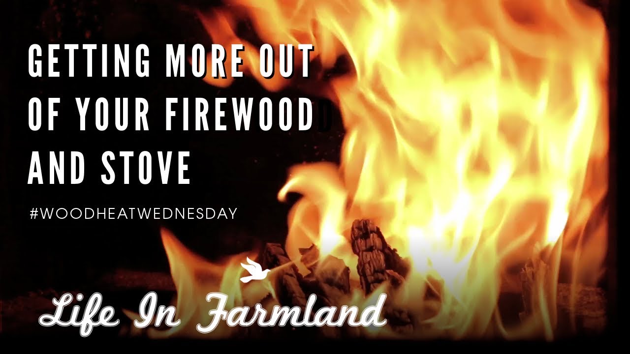 5 Tips For Successful First Winter Heating With Firewood - WHW - EP:11