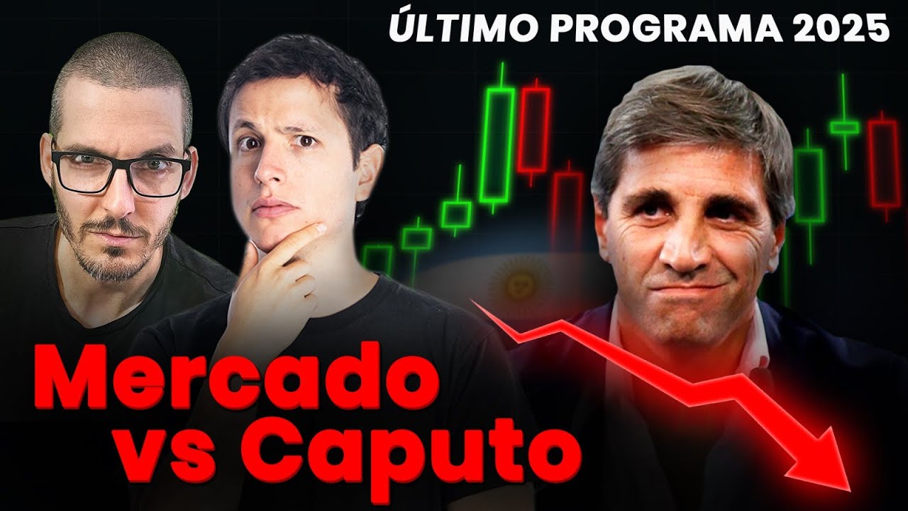 CAPUTO TERMINÓ CEDIENDO ANTE EL MERCADO (2025) 📈 [Clave Bursátil]