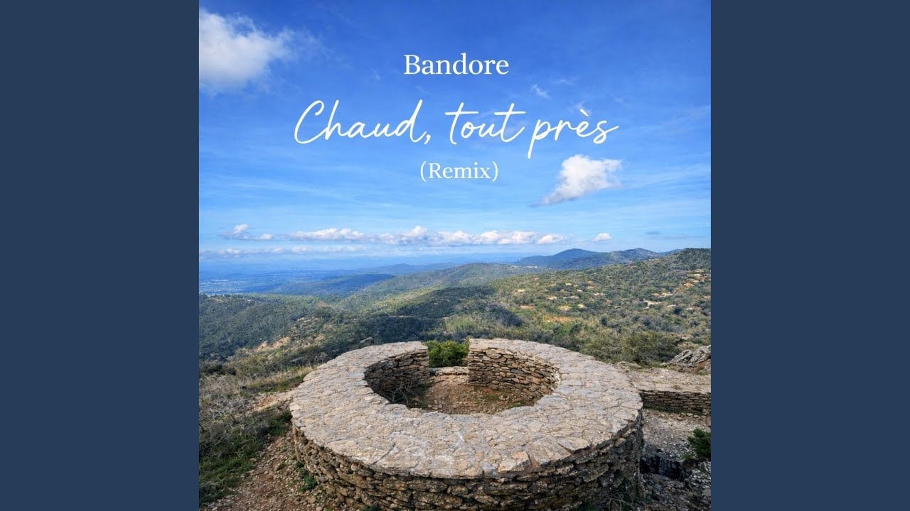 Chaud, tout près (Remix)