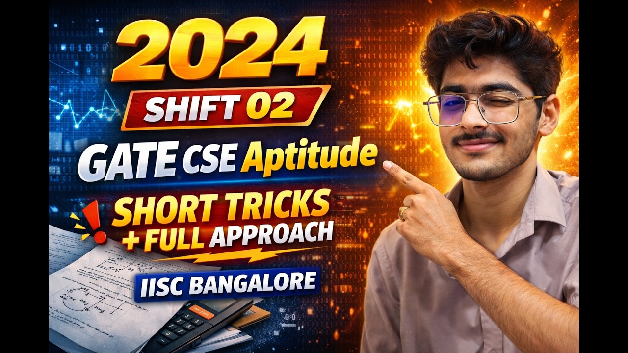 GATE 2024 CSE Shift 02 Aptitude | Short Tricks + Full Approach | IISC Bangalore