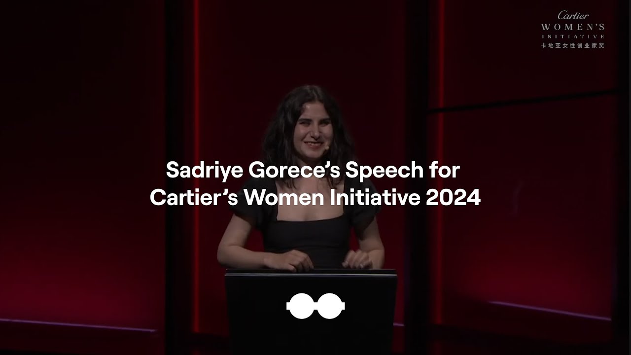 Sadriye Gorece's Speech - Cartier's Women Initiative 2024