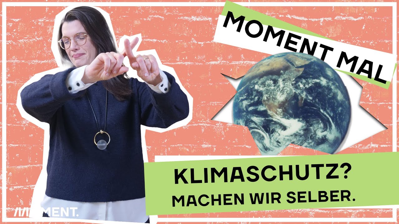 Klimaschutz? Machen wir selber! Moment Mal mit Barbara Blaha