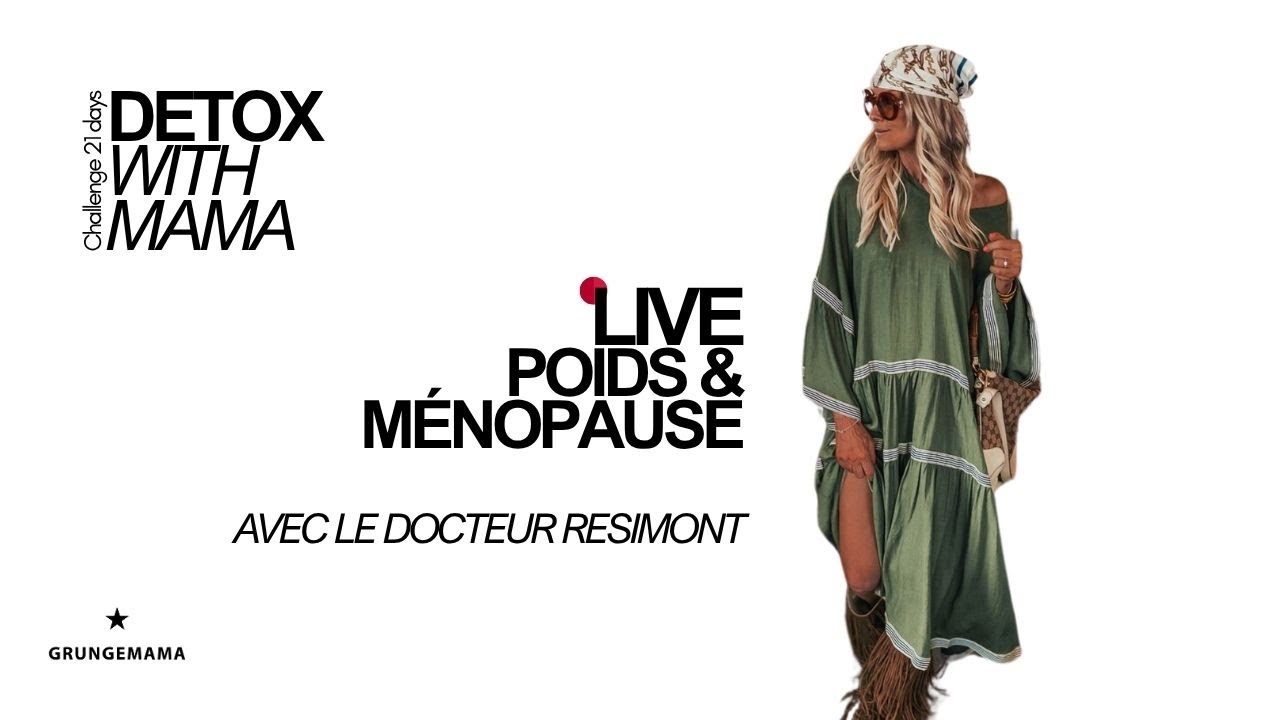 Entretien avec le Dr. Resimont / Poids - Ménopause