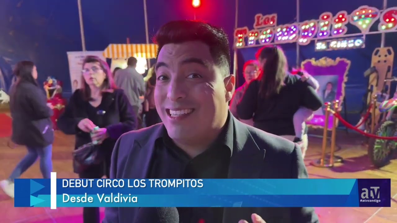 DEBUT CIRCO LOS TROMPITOS EN VALDIVIA