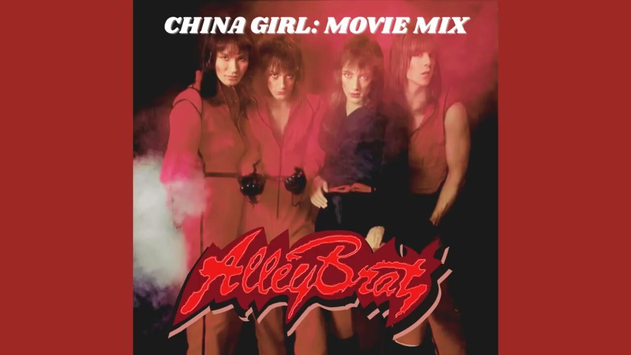 China Girl Movie Mix | AlleyBrat
