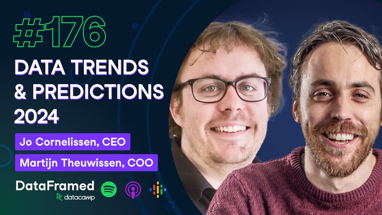 #176 Data Trends & Predictions 2024 with DataCamps CEO & COO, Jo Cornelissen & Martijn Theuwissen