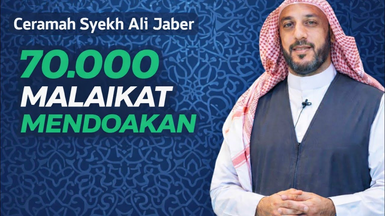 Rahasia Amalan yang Didokan 70.000 Malaikat | Syekh Ali Jaber