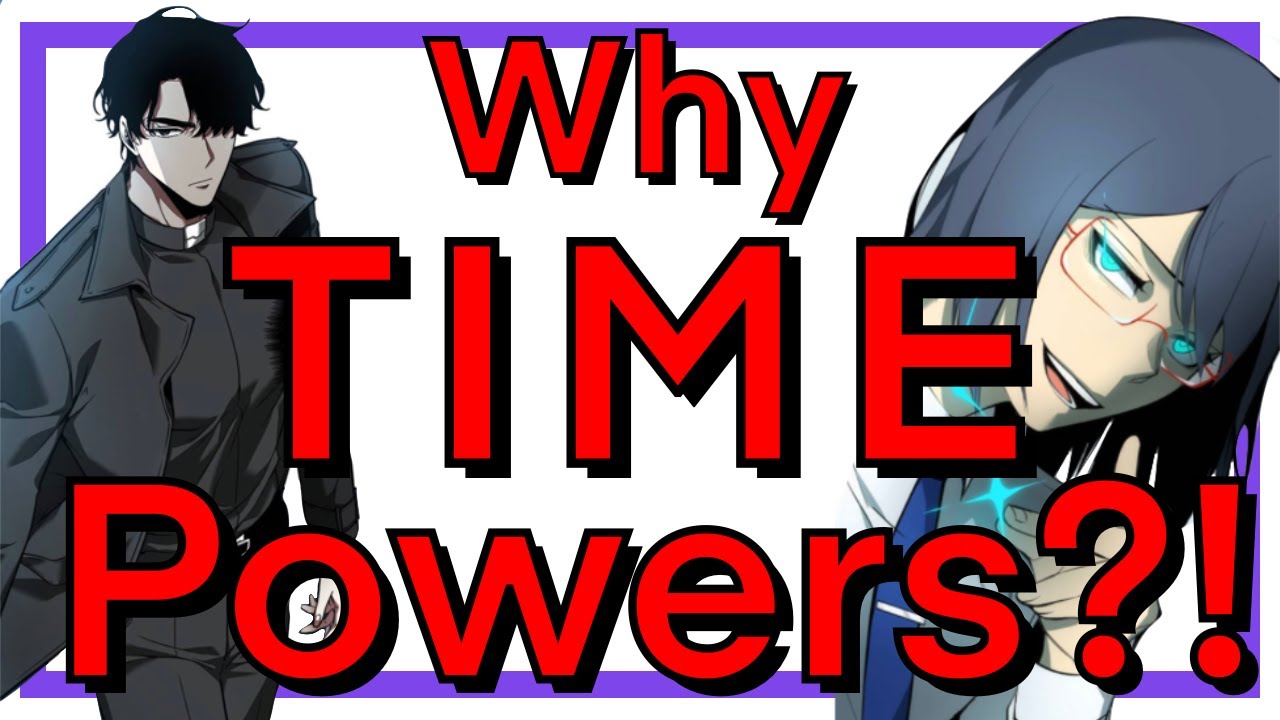 What's With Time Powers?!?