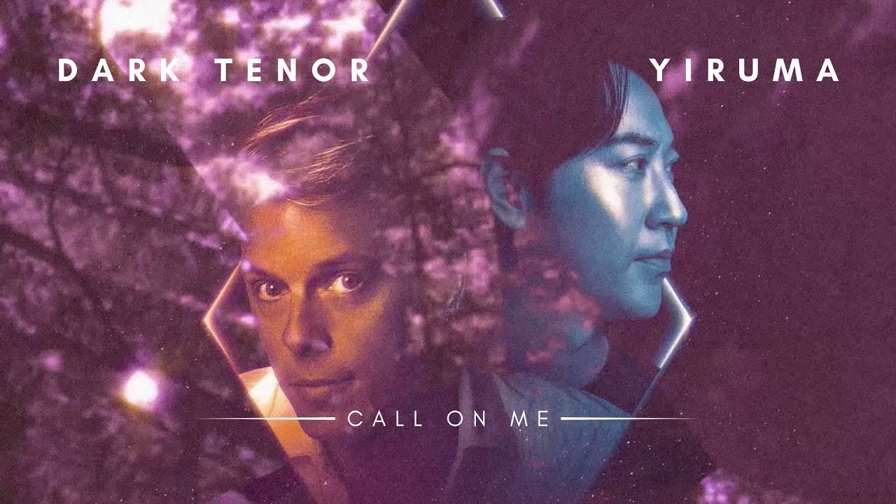 THE DARK TENOR - Call on me feat. YIRUMA [Official Lyric Video]