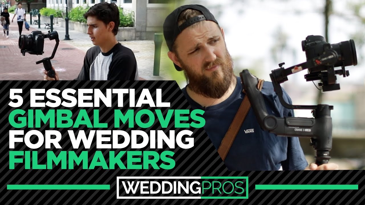 5 Essential Gimbal Moves For Wedding Filmmakers