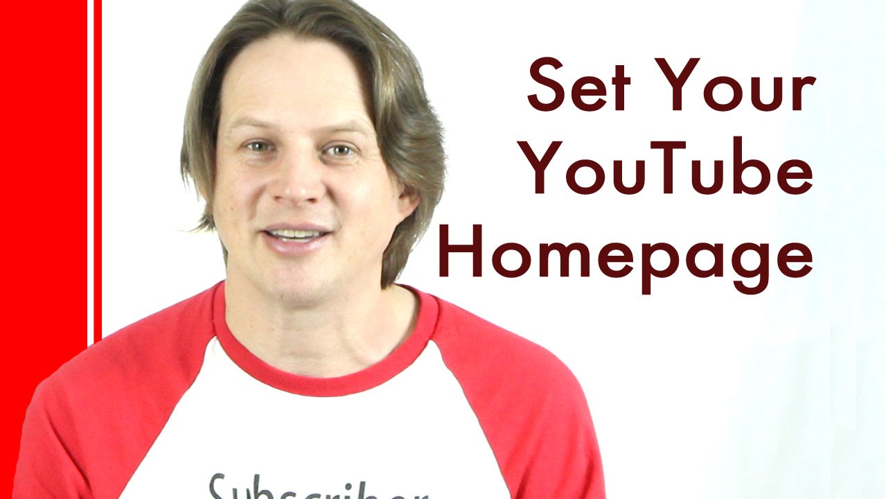 How to set a YouTube Custom Homepage