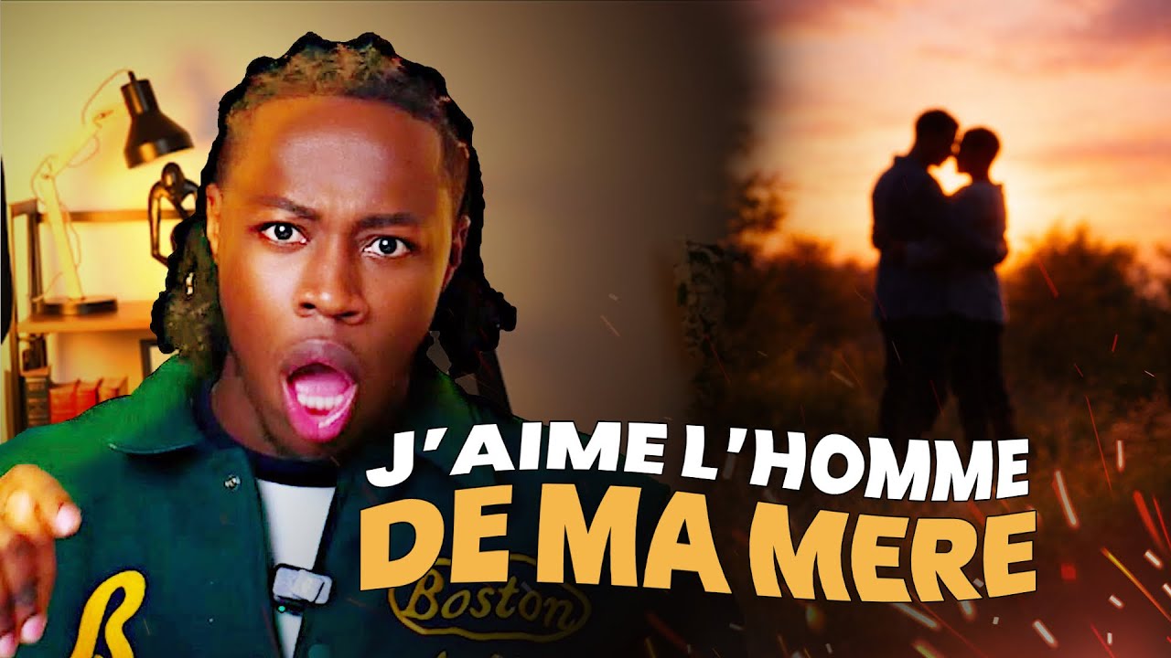 J’AIME L’HOMME DE MA MÈRE 😔